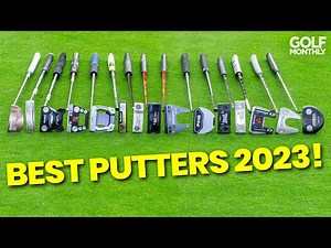 BEST PUTTERS 2023 - OVER 25 MODELS TESTED!