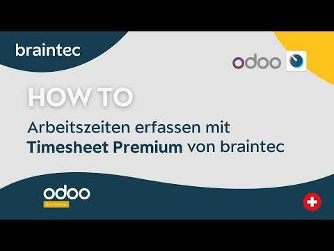 Arbeitszeiten erfassen in Odoo mit Timesheet Premium