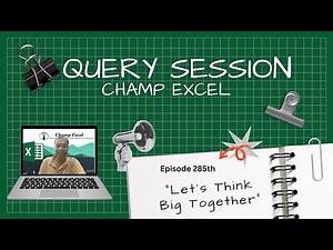 285th Excel Query Session