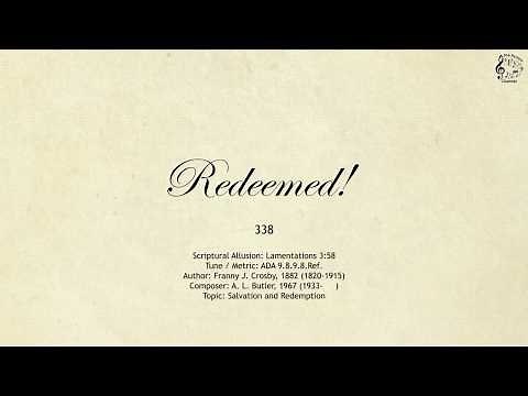 338 Redeemed! || SDA Hymnal || The Hymns Channel