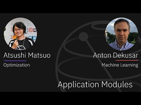 Qiskit Optimization & Machine Learning Demo Session with Atsushi Matsuo & Anton Dekusar