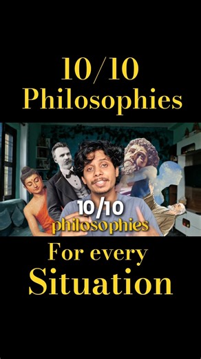 10/10 Philosophies For Every Situation