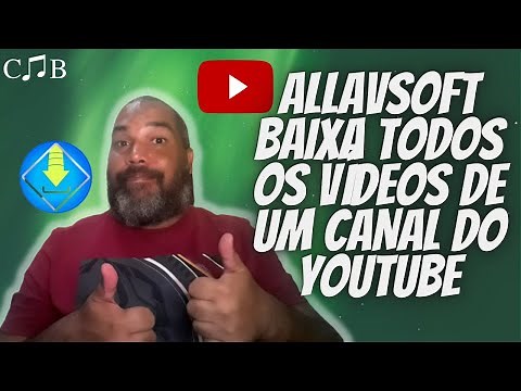 ALLAVSOFT | BAIXA TODOS OS VÍDEOS DE UM CANAL DO YOUTUBE