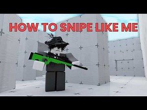 HOW TO SNIPE LIKE ME (RIVALS TUTORIAL)