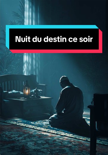 Nuit du Destin: Une Nuit Spirituelle Pendant Ramadan
