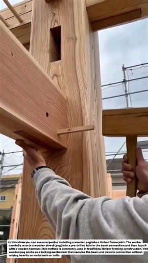 Smart Wooden Peg Joinery Technique | Traditional Timber Frame Locking System.