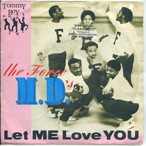 The Force M.D.'s - Let Me Love You