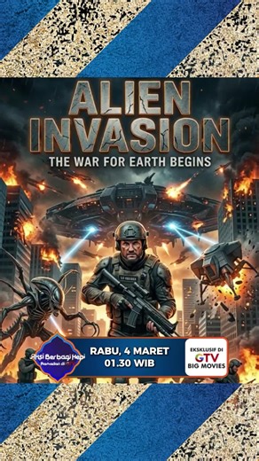 Serangan makhluk asing kembali mengguncang malam yang sunyi. Di tengah kepanikan dan kehancuran, manusia harus bersatu untuk menghadapi ancaman dari luar angkasa. Saksikan ALIEN INVANSION dini hari ini di GTV Big Movies 👽🔥 🕜 01.30 WIB 📺 GTV GTV Hadir di CHANNEL 30, ikuti cara mudahnya: • Aktifkan LCN lalu scan ulang STB Kamu • Scan otomatis TV Digital #JagonyaFilm #BigMoviesGTV #GTV