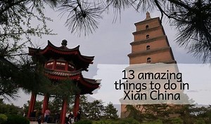 13 amazing things to do in Xi'an China - Wyld Family Travel