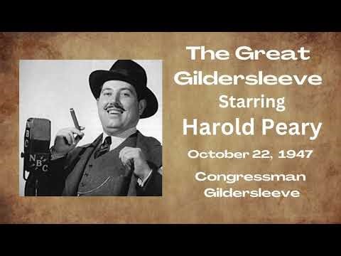 The Great Gildersleeve - Congressman Gildersleeve - October 22, 1947 - Old-Time Radio Comedy