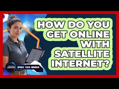 How Do You Get Online With Satellite Internet?