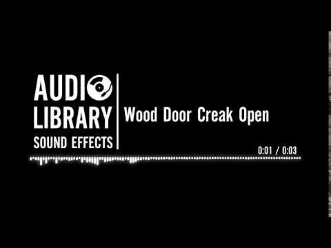 Wood Door Creak Open - Sound Effect