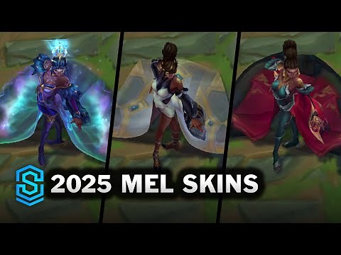 All Mel Skins Spotlight 2025