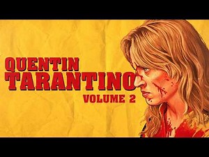 Quentin Tarantino's Roaring Rampage of Revenge (Documentary Vol. 2)