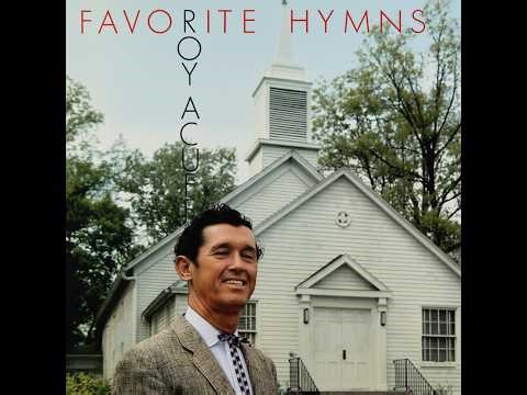 Roy Acuff – Favorite Hymns (Full Album) | Classic Country Gospel Collection