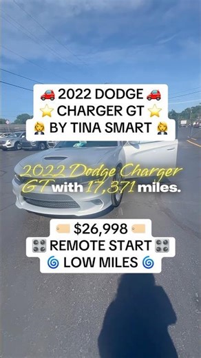 Tina Smart presents a 2022 Dodge Charger GT with just 17,371 miles