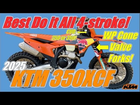 Best Do it All 4-Stroke? 2025 KTM 350XCF with WP Cone Valve Forks