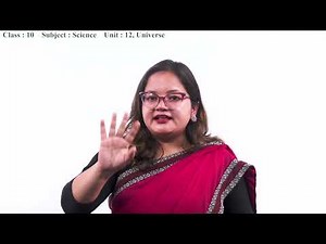 75. Class 10 | Science | Unit 12 | Universe[EN]