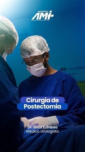 HAMI | Hospital de Atendimentos Médicos de Irecê on Instagram: "A postectomia é um procedimento simples, feito com sedação e anestesia local, que proporciona mais conforto e qualidade de vida ao paciente. 💙 No vídeo de hoje, o Dr. Silas Eufrásio fala sobre como a cirurgia ajuda a resolver dificuldades relacionadas à higiene e às relações sexuais, promovendo mais bem-estar e saúde íntima. 👨🏽‍⚕️✨ O paciente recebe alta no mesmo dia e pode retomar sua rotina com segurança em pouco tempo. 📍 Hosp