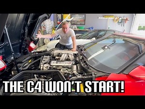 The C4 Won’t Start!