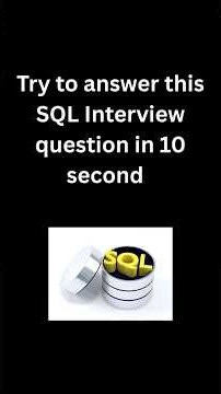 Can You Answer This SQL Interview Question in 10s?