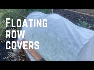 How to Use Floating Row Covers for Cold Weather Crops | Easy Frost Protection