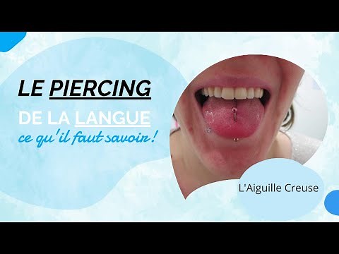 Ce qu'il faut savoir sur le piercing de la langue
