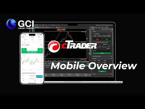 Forex Trading with GCI on cTrader! Overview of cTrader Mobile - Video 8 - Trading on Your Smartphone