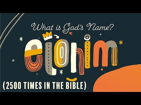 Names of God in the Bible - ELOHIM