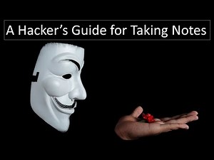 A Hacker's Guide for Taking Notes!