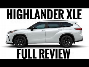 2023 TOYOTA HIGHLANDER XLE FULL REVIEW - 3 ROW TOYOTA SUV - BEST TOYOTA SUV