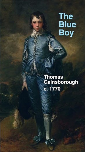 The Blue Boy (c. 1770), One Minute Art
