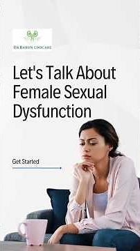 Female Sexual Dysfunction Explained: What Every Woman Should Know #womenshealth #youtubeshorts