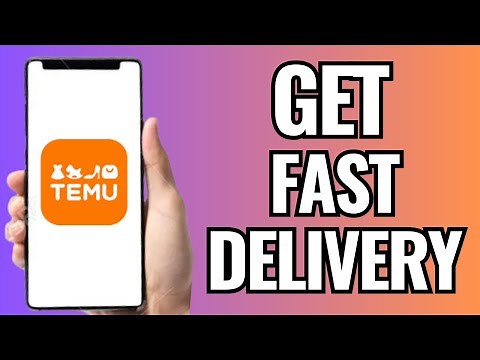 How To Get Fast Delivery On Temu (2026) : STEP BY STEP