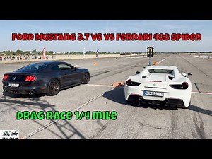 Ford Mustang 3.7 V6 vs Ferrari 488 Spider drag race 1/4 mile 🚦🚗 - 4K UHD