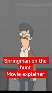 Springman on the hunt Movie explainer #movie