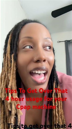 5 Tips to Get Over the 4-Hour CPAP Hump! 😴