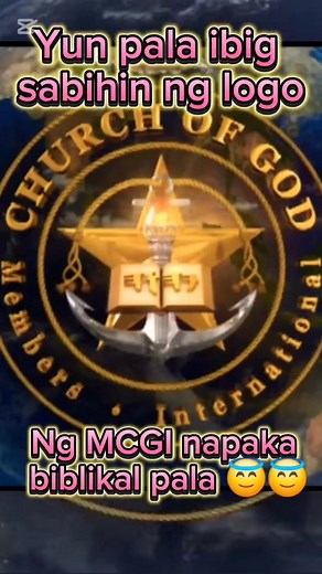 Yun pala ibig sabihin ng logo ng MCGI napaka biblikal pala 😇😇 #fbreelsfypシ゚viralシ #MCGIShinesWithLove #MCGICares #MCGIKnows #BroEliSoriano #BibleExposition #StarsEverywhere @highlight | Rodly Terrence