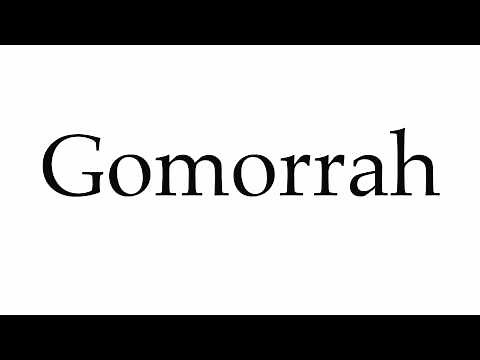 How to Pronounce Gomorrah