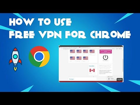 How to use the Free VPN Chrome Extension