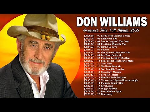Best Songs Of Don Williams - Don Williams Greatest Hits 2021 - Don Williams Country Music Hits