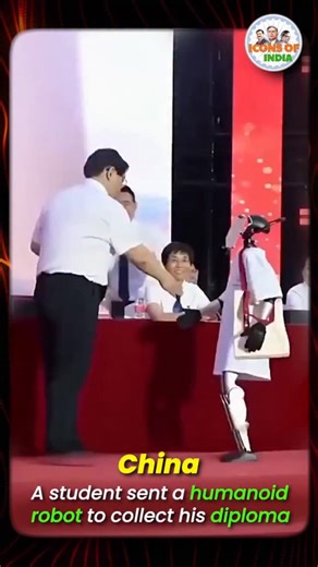 In China, a teenager stunned audiences by sending a humanoid robot to collect his diploma. The robot walked across the stage, shook hands, and completed the graduation ceremony, sparking conversations about creativity, technology, and the future of education. #china #graduation #robot #reels #trendingreels | Icons of India