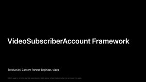 Apple VideoSubscriberAccount Framework: Developer Integration Guide for iOS & tvOS Apps