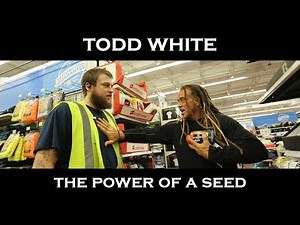 Todd White - The Power of a Seed - Shopping Testimonies