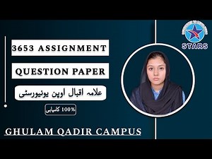 3653 Assignment Question Paper | Allama Iqbal Open University Spring Semester 2025