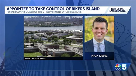 Former Vermont Department of Corrections Commissioner Nick Deml appointed to take control of Rikers Island