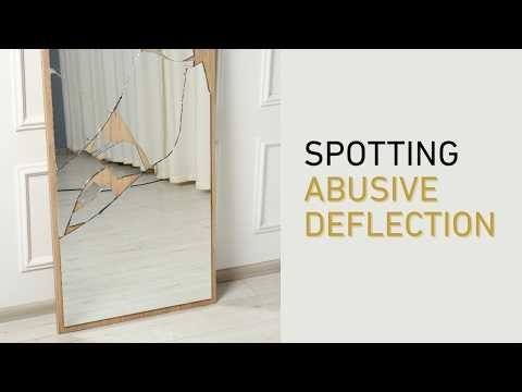 Recognizing Deflection: Protecting Yourself from Manipulation