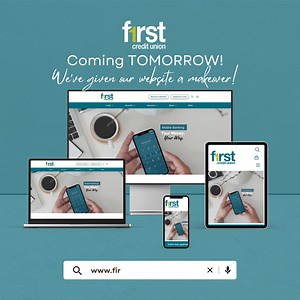 1.7K views · 21 reactions | We've given our website a makeover and it's going live tomorrow! | First Credit Union | Facebook