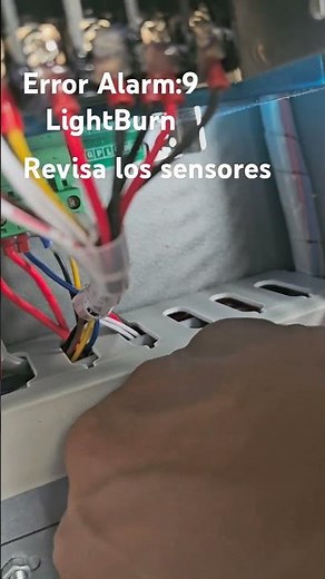 Error Alarm:9 Light Burn, verifica los sensores. #lightburn #error #sensor
