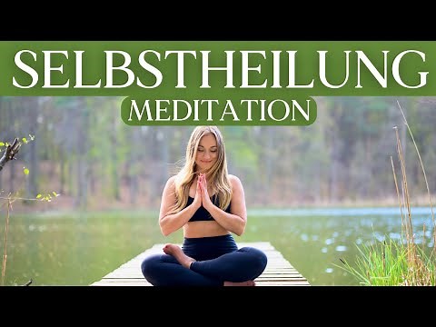 Selbstheilungskräfte aktivieren 🦋 Geführte Meditation Gesundheit & Selbstheilung